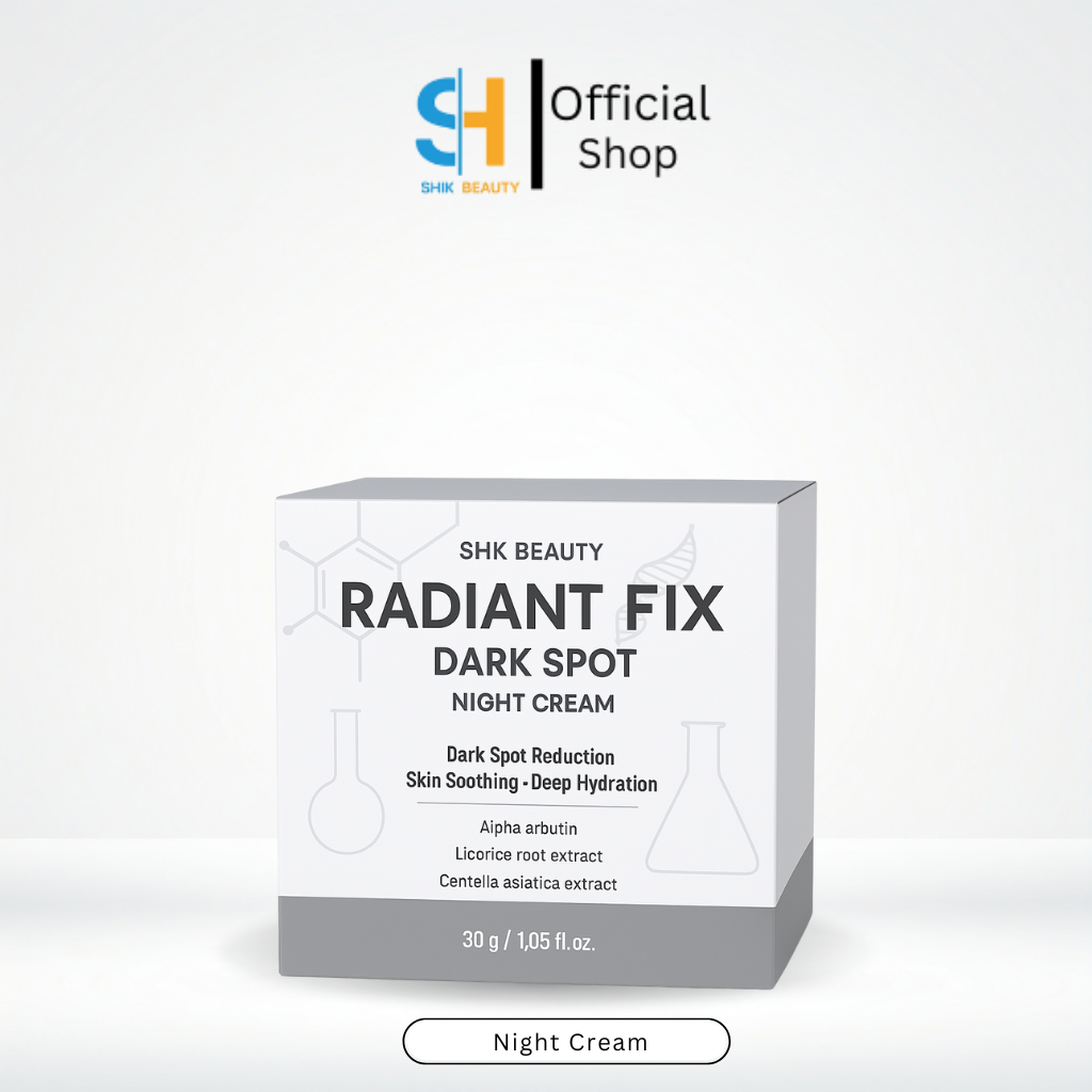 SHIK BEAUTY Radiant Fix Dark Spot Night Cream – Brightening, Skin Soothing & Deep Hydration (30g)